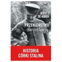 Przekleństwo Swietłany. Historia córki Stalina