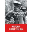 Przekleństwo Swietłany. Historia córki Stalina