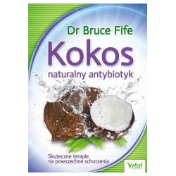 Kokos naturalny antybiotyk skuteczne terapie na...
