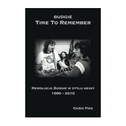 Budgie T.3 Time To Remember