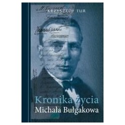 Kronika życia Michała Bułgakowa