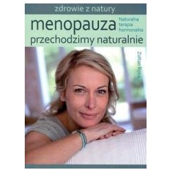 Menopauza. Przechodzimy naturalnie