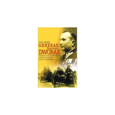 Generał Kazimierz Dworak