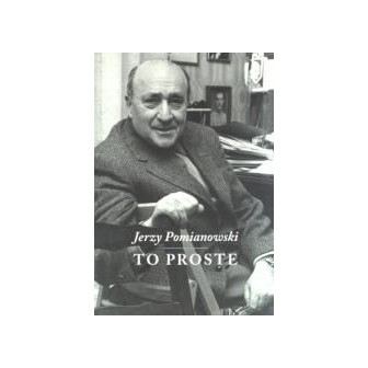 Jerzy Pomianowski. To proste