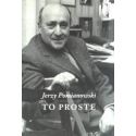 Jerzy Pomianowski. To proste