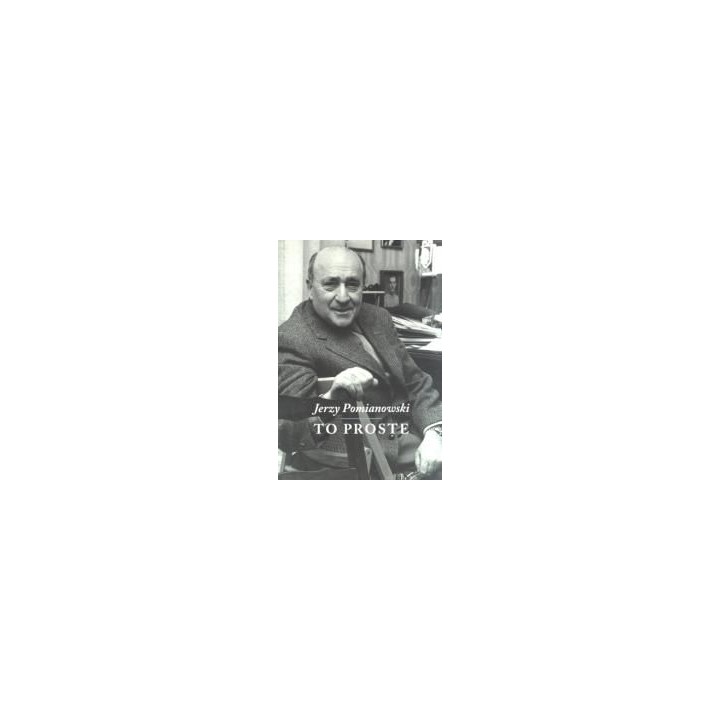 Jerzy Pomianowski. To proste