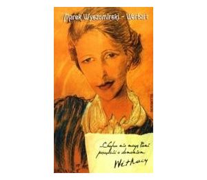 Chyba nie mogę Pani posądzić o demonizm. Witkacy