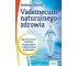 Vademecum naturalnego zdrowia....