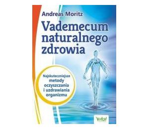 Vademecum naturalnego zdrowia....