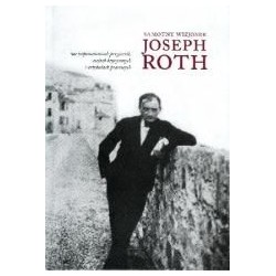 Samotny wizjoner. Joseph Roth