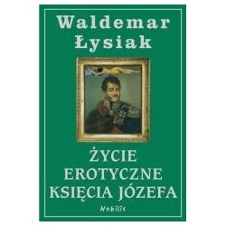 Życie erotyczne Księcia Józefa