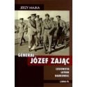Generał Józef Zając. Legionista, lotnik, naukowiec