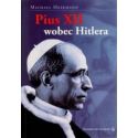 Pius XII wobec Hitlera - Michael Hesemann