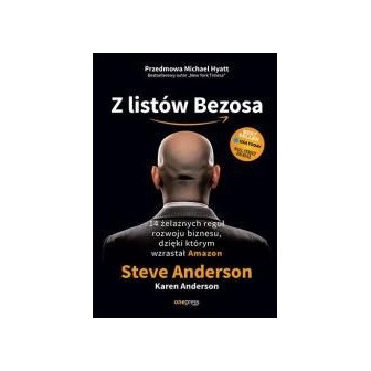 Z listów Bezosa. 14 żelaznych reguł rozwoju...
