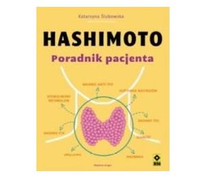 Hashimoto. Poradnik pacjenta