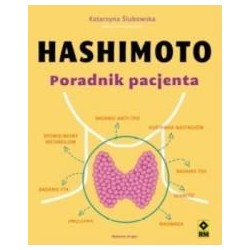 Hashimoto. Poradnik pacjenta