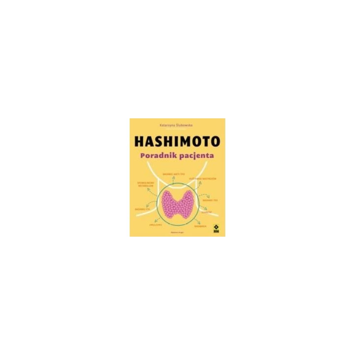 Hashimoto. Poradnik pacjenta