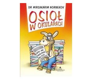 Osioł w okularach czyli jak przejrzeć na oczy