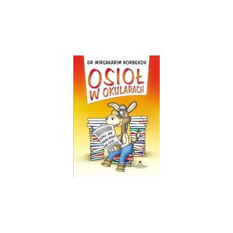 Osioł w okularach czyli jak przejrzeć na oczy