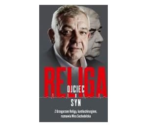 Religa. Ojciec i syn