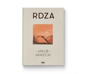 Okładka książki Rdza (nowe wydanie) w księgarni Labotiga