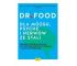 Dr Food. Dla mózgu, psyche i nerów ze stali