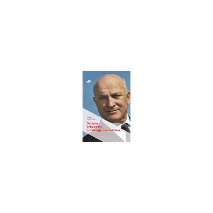 Dziwne przypadki polskiego menedżera