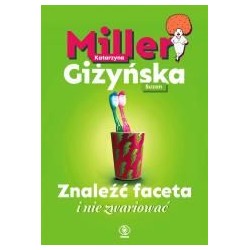 Znaleźć faceta i nie zwariować