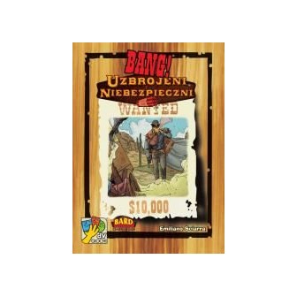 Bang! Uzbrojeni i niebezpieczni