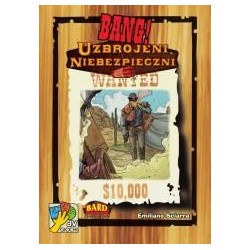 Bang! Uzbrojeni i niebezpieczni