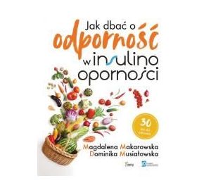 Jak dbać o odporność w insulinooporności