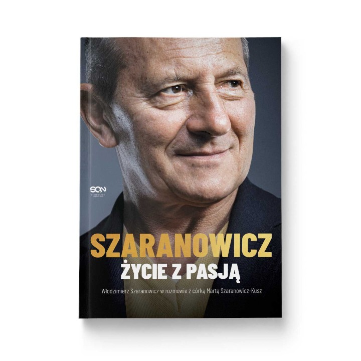 Okładka książki  Włodzimierz Szaranowicz. Życie z pasją
