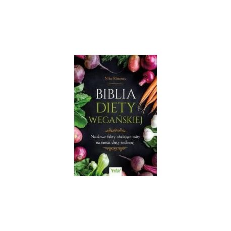 Biblia diety wegańskiej