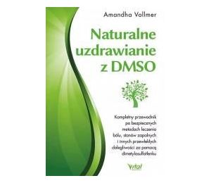 Naturalne uzdrawianie z DMSO