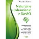 Naturalne uzdrawianie z DMSO