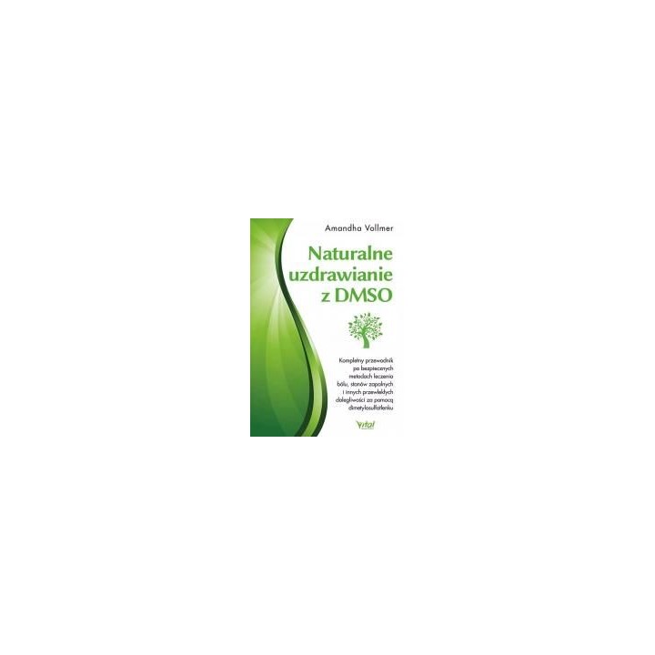 Naturalne uzdrawianie z DMSO