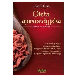 Dieta ajurwedyjska przepis na zdrowie