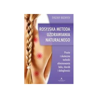 Rosyjska metoda naturalnego uzdrawiania
