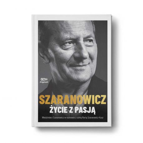 Okładka książki SQN Originals: Włodzimierz Szaranowicz. Życie z pasją w księgarni Labotiga