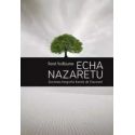 Echa Nazaretu. Duchowa biografia Karola de Foucaul