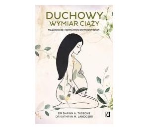 Duchowy wymiar ciąży