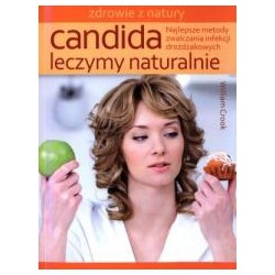 Candida leczymy naturalnie. Najlepsze metody...