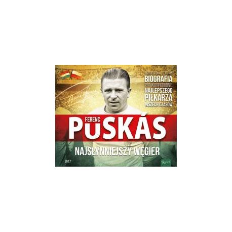 Ferenc Puskas najsłynniejszy Węgier