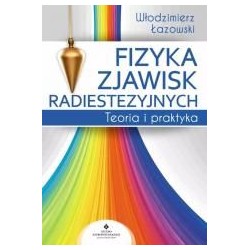 Fizyka zjawisk radiestezyjnych