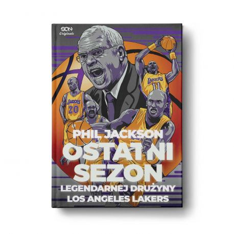 SQN Originals: Phil Jackson. Ostatni sezon legendarnej drużyny Los Angeles Lakers
