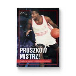 Okładka SQN Originals: Pruszków mistrz! Szalony basket przełomu wieków w księgarni sportowej Labotiga