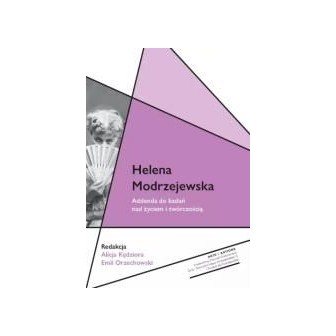 Helena Modrzejewska. Addenda do badań nad życiem..
