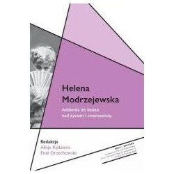 Helena Modrzejewska. Addenda do badań nad życiem..