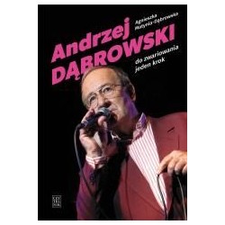 Andrzej Dąbrowski. Do zwariowania jeden krok