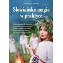 Słowiańska magia w praktyce